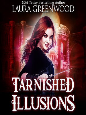 cover image of Tarnished Illusions
